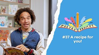 Poetry Prompts #37: Write a recipe for you!