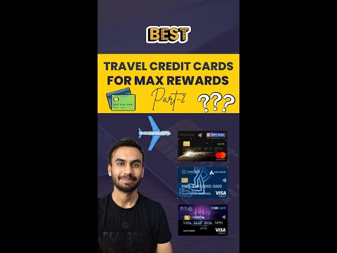 Travel Credit Cards for Maximum Rewards - Part 2 #shorts