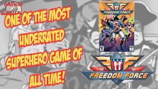 Why Freedom Force is one of the most underrated superhero games ever made.