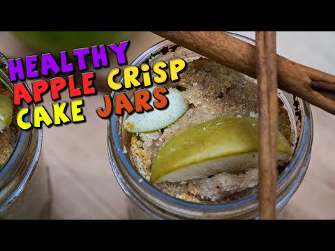 HEALTHY Apple Crisp Cake Jars Recipe