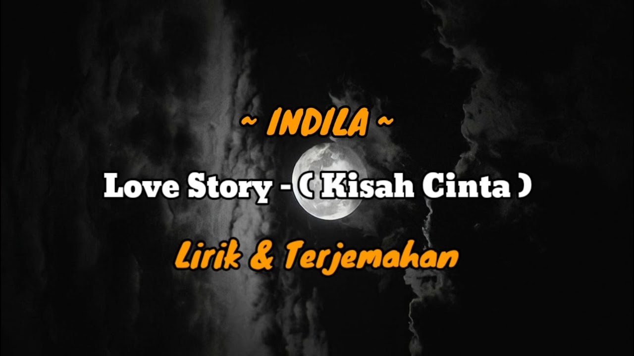 Indila - love story ( lirik dan terjemahan ) Indila - love story ( lirik dan terjemahan )