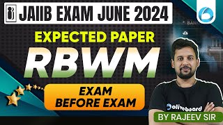 JAIIB Exam June 2024 | JAIIB RBWM Expected Paper | JAIIB Exam Preparation 2024