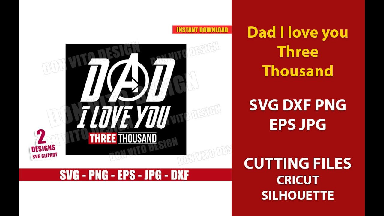 Free Free 309 Dad We Love You Three Thousand Svg SVG PNG EPS DXF File