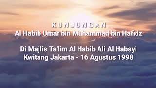 Ceramah Habib Umar bin Hafidz di Majelis Kwitang Tahun 1998