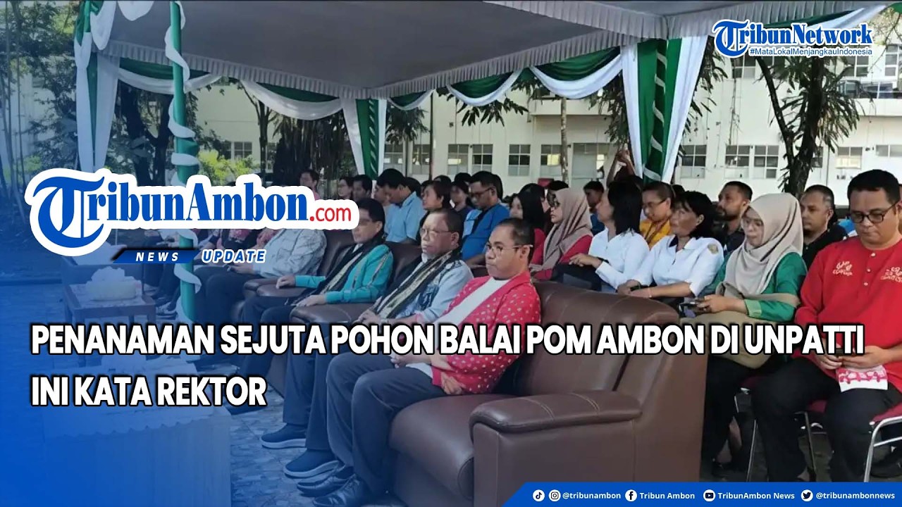 Penanaman Sejuta Pohon Balai POM Ambon di Unpatti, Ini Kata Rektor