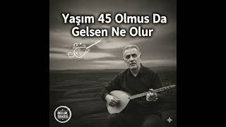 Yaşım 45 Olmuş Da Gelsen Ne Olur - Psychedelic Anatolian Rock - Ai Version