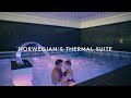 Norwegian&#39;s Thermal Suite | Mandara Spa
