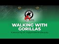 Livestream: #WalkingWithGorillas by Dr. Gladys Kalema-Zikusoka book launch, 5th July 2023.