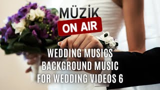 Wedding Musics - Background Music For Wedding Videos 6