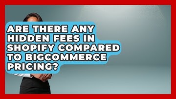 Are There Any Hidden Fees in Shopify Compared to BigCommerce Pricing? | Ecom SaaS Stack News