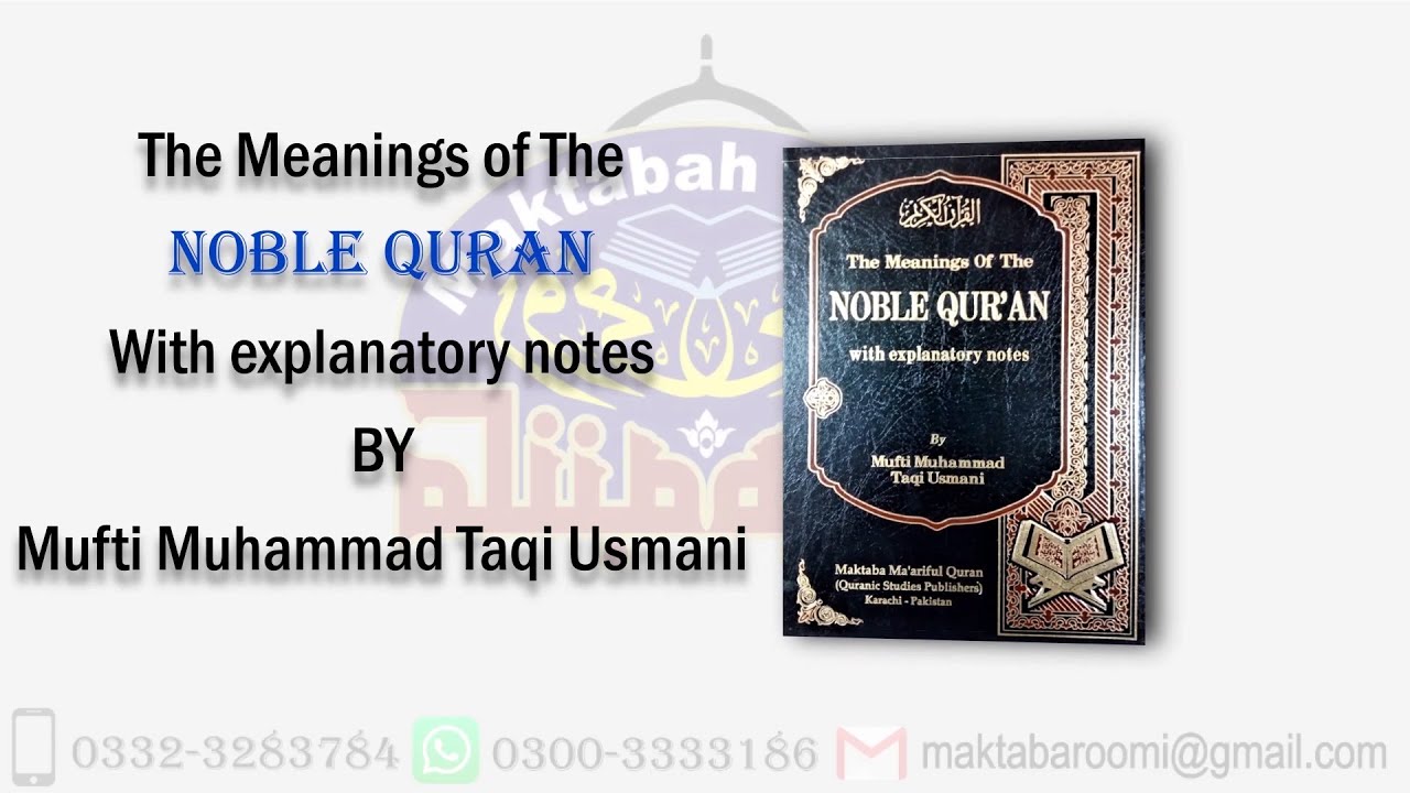 The Noble Quran, Mufti Taqi Usmani - YouTube