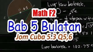Matematik Tingkatan 2 Bab 5 Bulatan Jom Cuba 5 3 No 5 Youtube