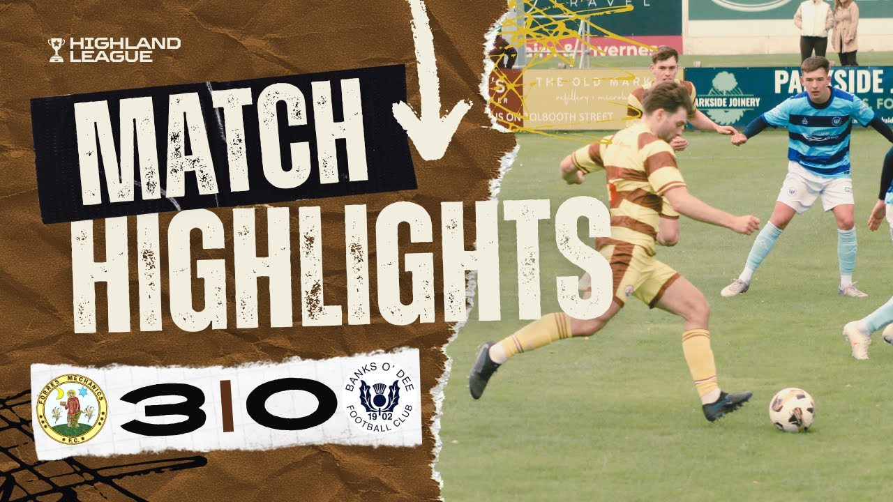 Forres Mechanics FC 3 - 0 Banks O Dee FC (19/09/26) - Breedon Highland League Highlights