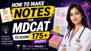 How to make Notes for MDCAT to score 175+ marks 