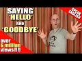 Learning English - Say hello and goodbye in English - HELLO and GOODBYE - Learn English with Duncan