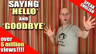 Learning English - Say hello and goodbye in English - HELLO and GOODBYE - Learn English with Duncan