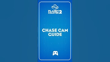 Planet Coaster 2 | Chase Cam Guide