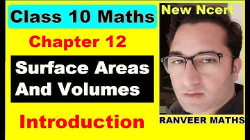 Class 10 Maths ,Chapter:12 (Introduction) Surface Areas and Volumes | All Formulae | Ranveer Maths