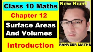 Class 10 Maths ,Chapter:12 (Introduction) Surface Areas and Volumes | All Formulae | Ranveer Maths Wealth
