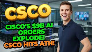 Cisco's $9B AI Orders Explode! CSCO Hits ATH! CSCO Stock Analysis