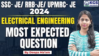 SSC JE 2024 || Electrical Engineering || Most Expected Question || Class - 49 || By Deepa Ma'am