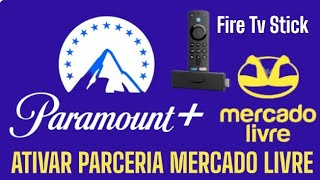 PARAMOUNT+ Como Ativar Pelo Parceiro MERCADO LIVRE No Fire Tv Stick