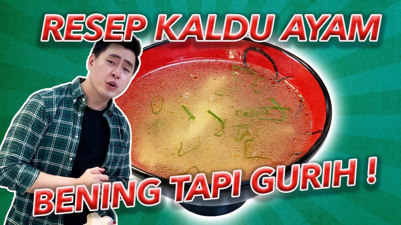 Resep Kaldu Ayam Bening Super Gurih ala Christo Jebolan MCI 8!