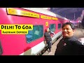 Delhi to goa  rajdhani express  train journey family vlog