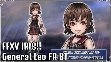 Iris from FFXV is coming to DFFOO!! General Leo FR BT!! Ope Ope BURST Reaction! [DFFOO JP]