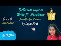 Different ways to write javascript function  arrow functions javascript course  logic first tamil