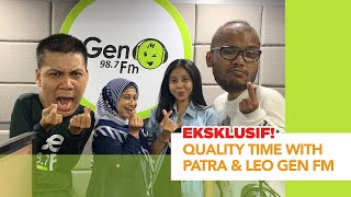 TERBONGKARNYA RAHASIA PATRA & LEO GEN 98,7 FM??!
