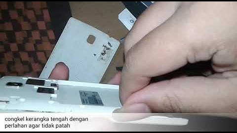 Cara membongkar oppo r831