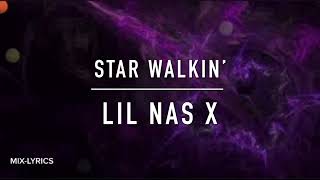 Star Walkin -Lil Nas X -Lyrics