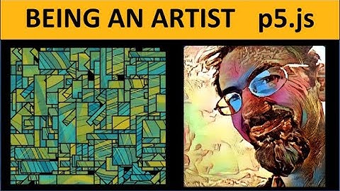 What Does It Mean to Be An Artist? - p5.js generative art / creative coding