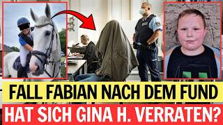 Fall Fabian: Hat sich Gina H. verraten? Dieser Satz nach Fabians Fund lässt alles kippen