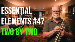Essential Elements #47 Two by Two Play-Along