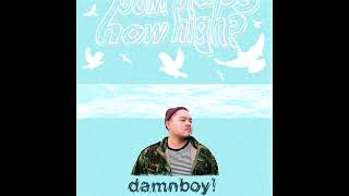 damnboy! - How High?