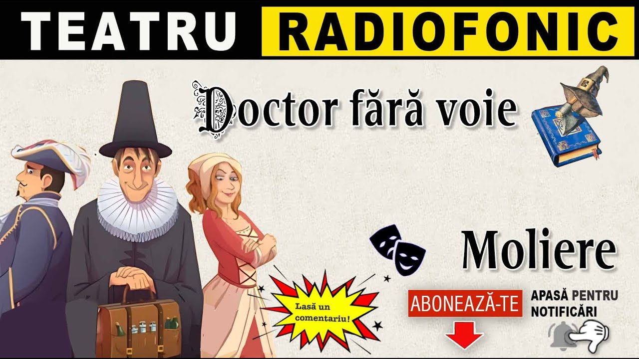 Moliere - Doctor fara voie (vers. 1) | Teatru radiofonic