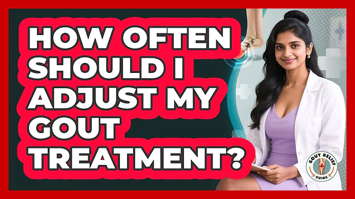 How Often Should I Adjust My Gout Treatment? - Gout Relief Guide