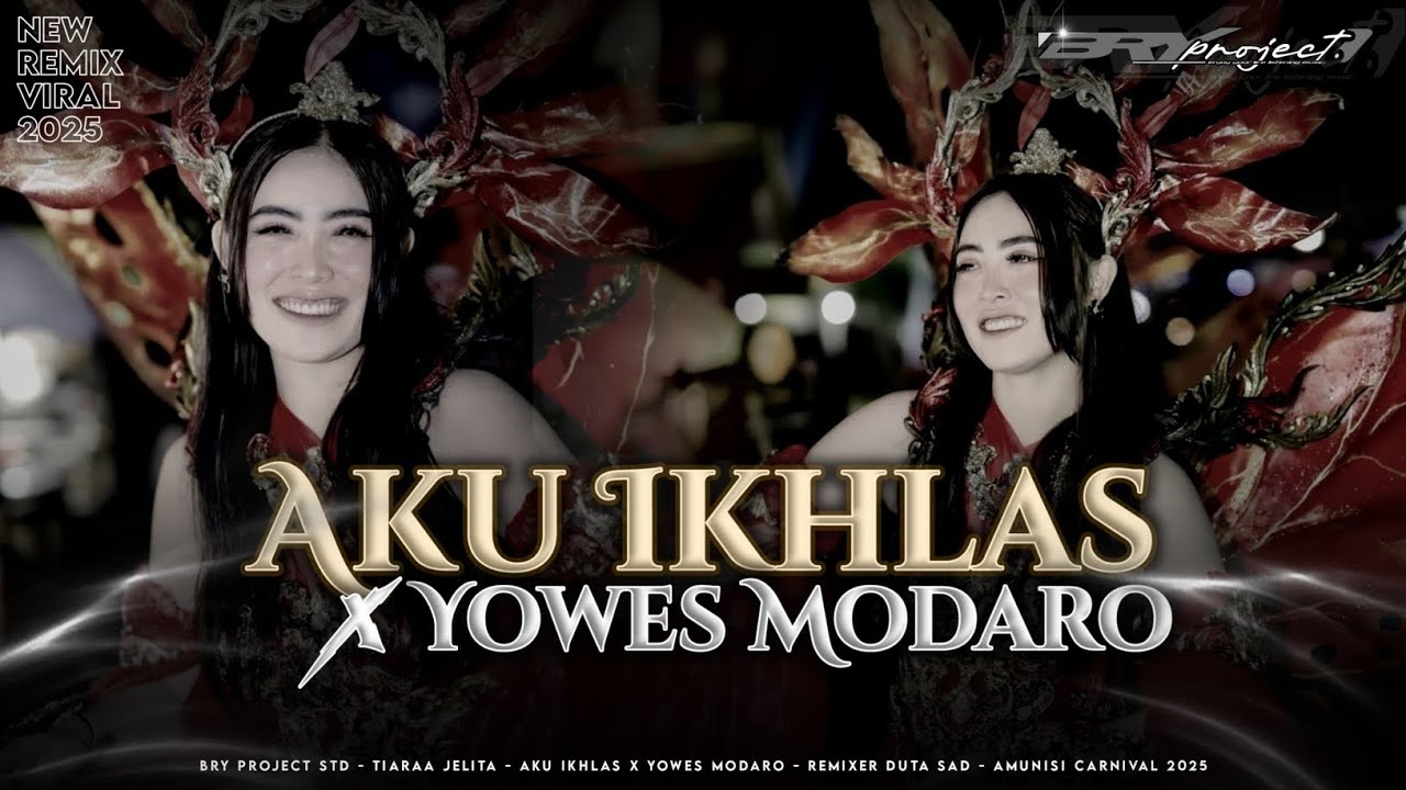 DJ AKU IKHLAS X YOWES MODARO TRAP SAD PARTY TERBARU COCOK UNTUK KARNAVAL 2025 