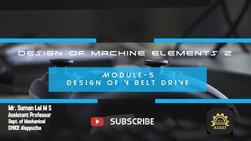 ASAP Online class | DME 2 (S8) | Module 5 | Design of V Belt Drives