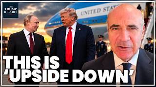 ‘Everyone knows’ there’s something darker going on between Trump and Putin | Sir Bill Browder
