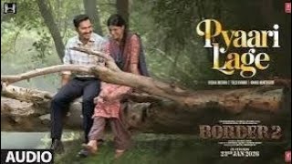 BORDER 2: Pyaari Lage ( lyrics Audio) | Vishal Mishra | Tulsi Kumar | Manoj Muntashir #pyaarilage 