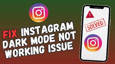 How to Fix Instagram Dark Mode 2025?