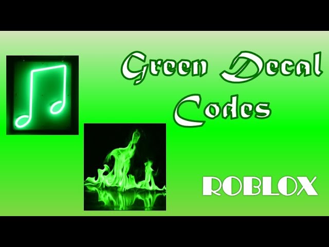 Green Decal Codes Roblox Youtube