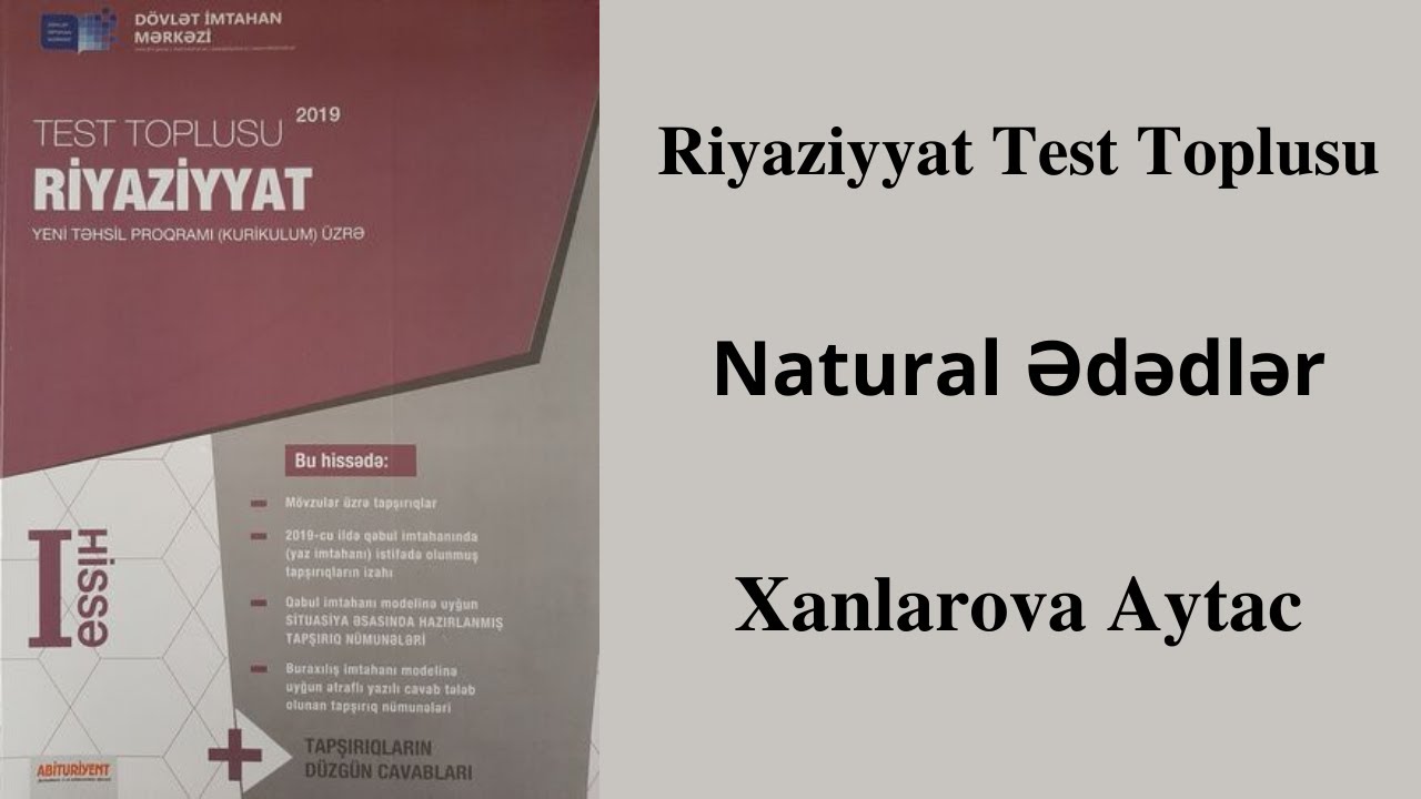 RİYAZİYYAT DİM Test Toplusu.Natural Ədədlər.Aytac Xanlarova(FES TƏDRİS MƏRKƏZİ)