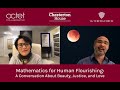 Mathematics for Human Flourishing: A Conversation About Beauty, Justice, and Love | Francis Su