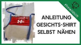 Frei.Wild - Anleitung zum Selbstnähen von Corona Behelfsmasken (Gesichts-Shirts)