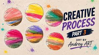 Creative Process Part 3