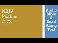 Psalm 72 - NKJV - (Audio Bible & Text)